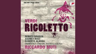 Rigoletto: Possente amor mi chiama