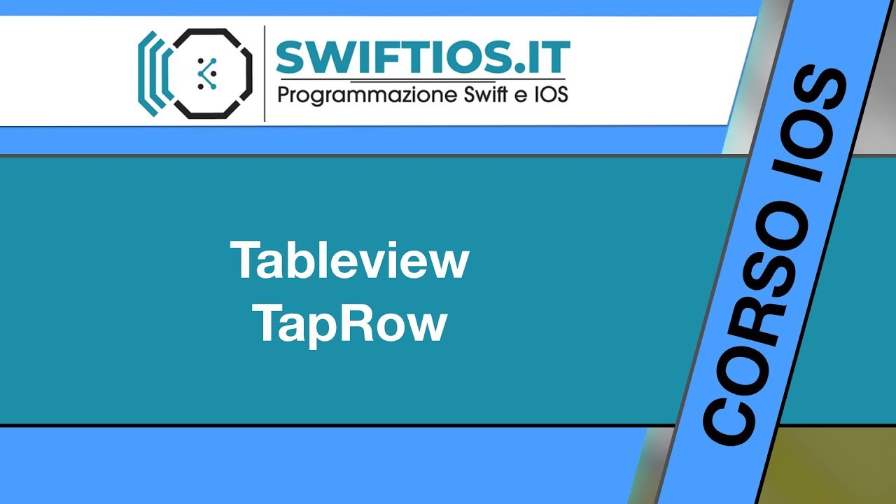 58 - TableView | TapRow - IOS 12 e Xcode 10 | Italiano - YouTube