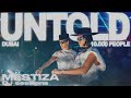 MËSTIZA S Epic 2 Hour Live Set At Untold Dubai ZAMNA Arabic House Flamenco MËSTIZA S Epic 2 Hour Live Set At Untold Dubai ZAMNA Arabic House Flamenco