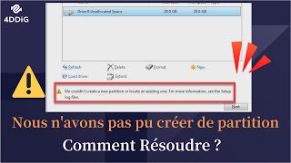 Comment Résoudre l'Erreur "Nous n'avons pas pu créer de partition" ?