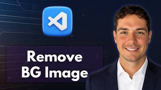 How to remove the background image in VS Code | 2026 Guide