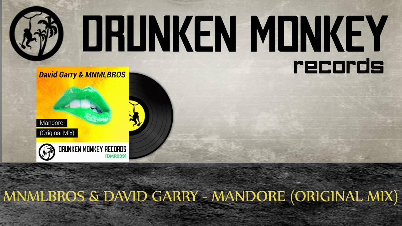 MNMLBROS & David Garry - Mandore (Original Mix) [Drunken Monkey Records]
