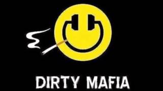 Dirty Mafia -  Fantir w Nem  zouzou ,ray dm