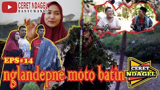 CERET NDAGEL - NGELANDEPNE MOTO BATIN - EDISI SUROAN (TAHUN BARU ISLAM)