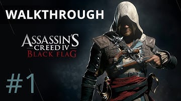 Assassins Creed 4 - Sequence 1 - Memory 1 - Edward Kenway [PC ULTRA]