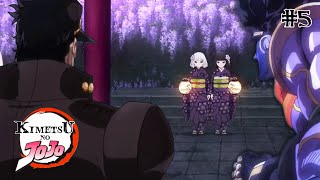 Kimetsu no JoJo | #5