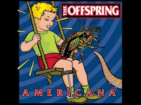 The Offspring - Have You Ever