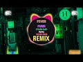 FEVER PITCH FUNK MKMS YEARN FOR FUNK Montagem Fever Remix Tiktok 2026 Tiktok Douyin DJ抖音版 