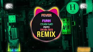 FEVER PITCH FUNK - MKMS - YEARN FOR (FUNK) - Montagem Fever (Remix Tiktok 2026) |Tiktok Douyin DJ抖音版