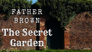 Bedtime Story for Adults 📖  Father Brown & The Secret Garden 🏡  A Crime Mystery 🕵🏻‍♂️ without music