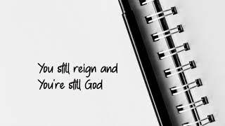 Philippa Hanna -You're Still God (Lyric Video)