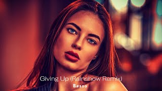 Besso - Giving Up (Rainshow Remix) [Music Video] Resimi