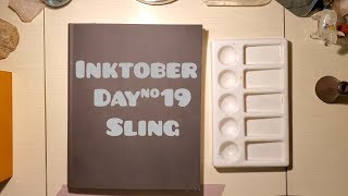#Inktober 2019 Day 19 Sling #Inktober 2019 Day 19 Sling