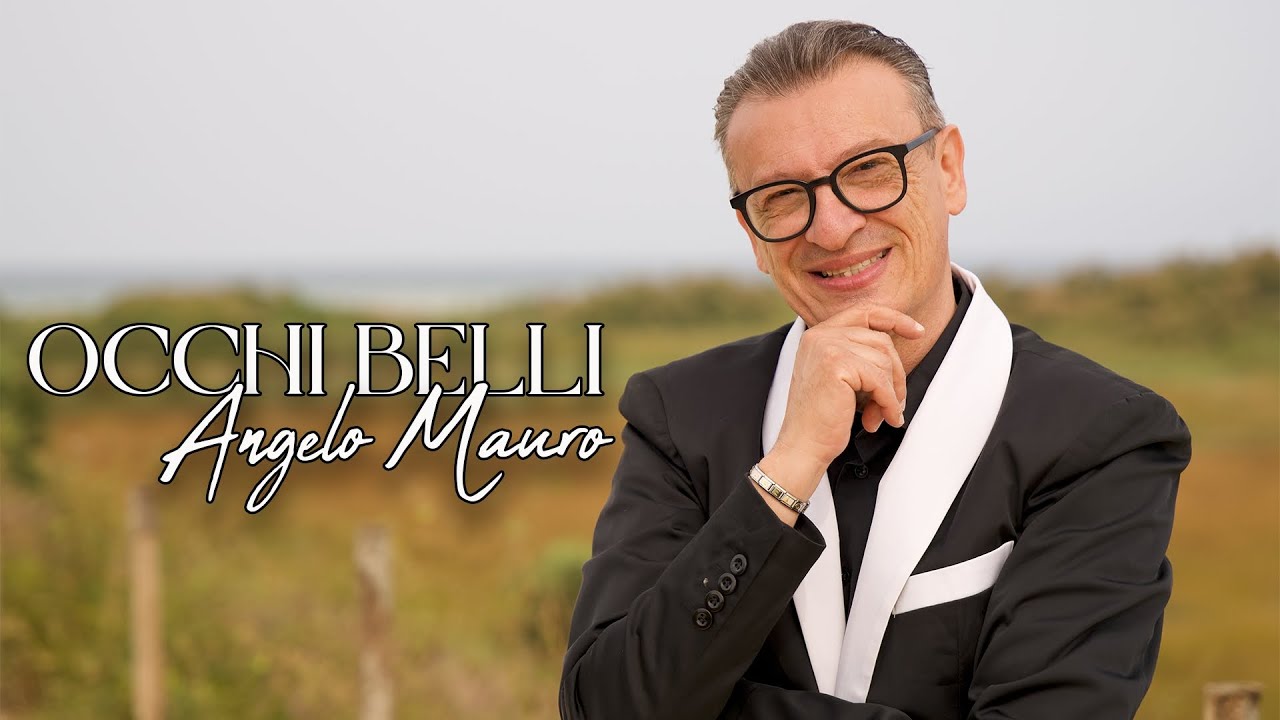 Angelo Mauro - Occhi Belli (Video Ufficiale 2025)