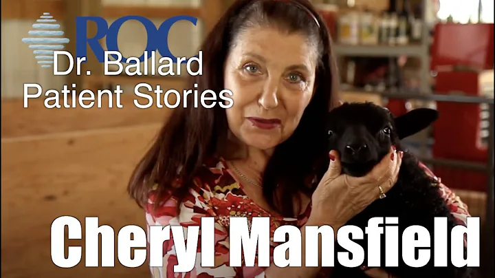 Dr. Ballard Patient Stories: Cheryl Mansfield