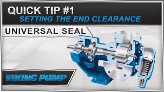 quick tip #01 - setting end clearance on a viking pump universal seal pump