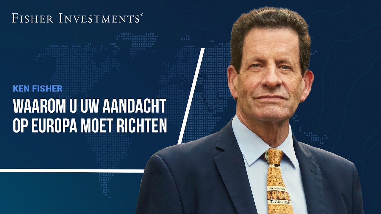 Waarom u uw aandacht op Europa moet richten
