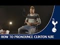 Name Pronunciation – Clinton Njie