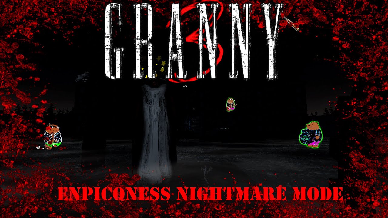 granny-3-enpicqness-nightmare-mode-showcase-youtube