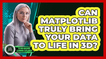 Can Matplotlib Truly Bring Your Data To Life In 3D? - AI and Machine Learning Explained