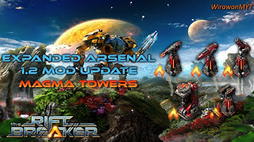 Expanded Arsenal 1.2 Mod Update : Magma Towers
