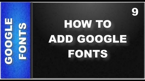 Web Design Tutorials for Xara Web Designer 9 Premium: Google Fonts Leson 112