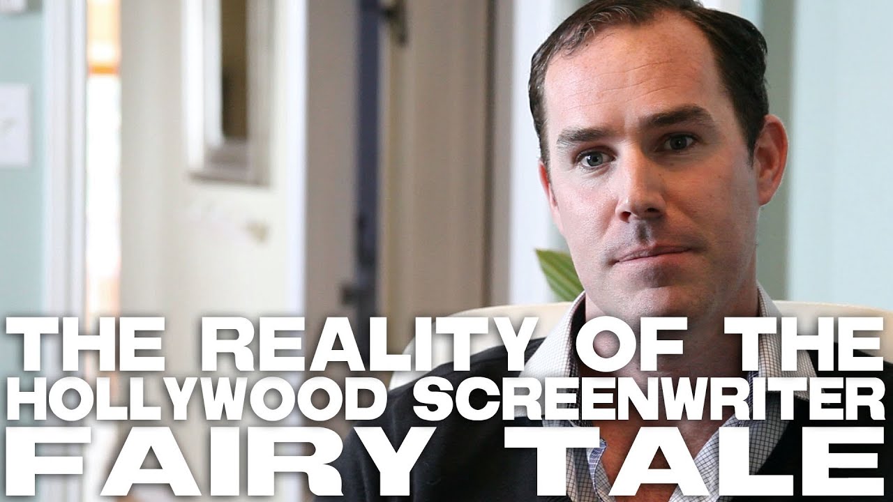 The Reality Of The Hollywood Screenwriter Fairy Tale by Justin Trevor Winters