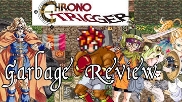 A Ridiculous Recap Of Chrono Trigger