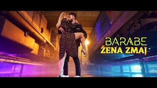 BARABE - ŽENA ZMAJ ( VIDEO 2019)