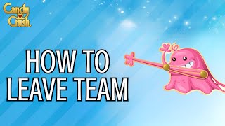 How to Leave Team on Candy Crush Soda (2024) | Candy Crush Soda Tutorial screenshot 5