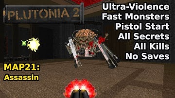 Plutonia 2 - MAP21: Assassin (Fast Ultra-Violence 100%)
