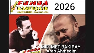 Mehmet Bakiray 2026 Arap Ahmedim Stüdyo Funda Kasetcilik Arap Ahmet
