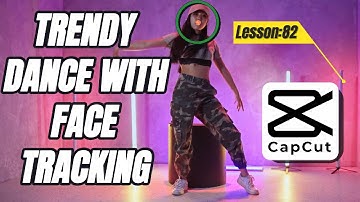 How to Create Viral Dance Effect with Face Tracking in CapCut PC Desktop - Lesson 82 CapCut Tutorial