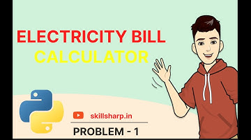 Python Program for Electricity Bill Calculation - Accurate & Easy Tutorial | problem - 1