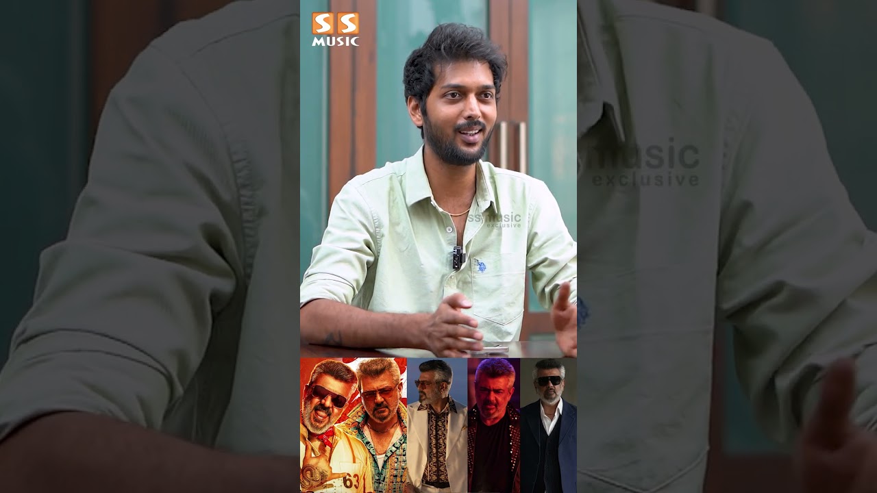 Ajith Sir-க்கு பெரிய Screen Precense இருக்கு...  Anu Vardhan