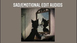 Sademotional Edit Audios