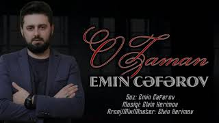 Emin Ceferov-O Zaman Resimi