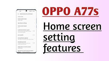 OPPO A77s Home Screen setting features