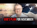 Heaven&#39;s Prophetic Plan For November!