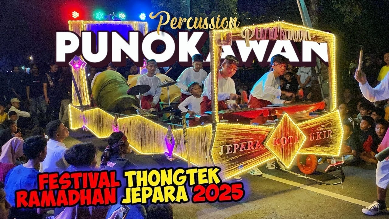 FULL MENYALA !! Punokawan Percussion Festival Tongtek Jepara 2025
