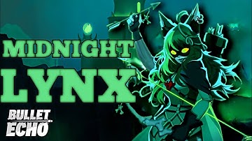 Lynx Is Still OP After 1 Year! | Bullet Echo | Gameplay Highlights |