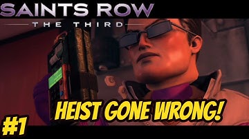 Bank heist gone wrong! | Saints row the third #1