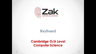 Keyboard Internal Working | O/AS Level | By Zak