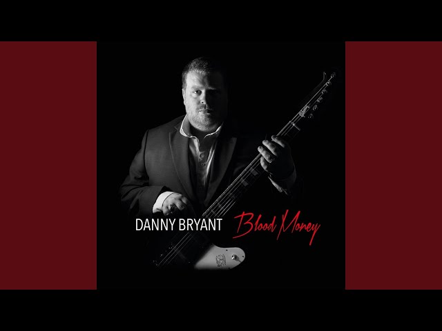 Danny Bryant - Sugar Sweet