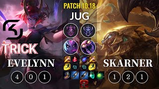 SK Trick Evelynn vs Skarner Jungle - KR Patch 10.18