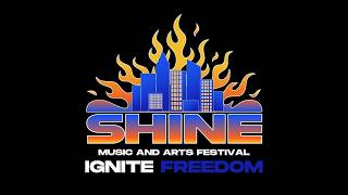 Shine Music and Arts Festival Beaumont TX! June 13th 2026