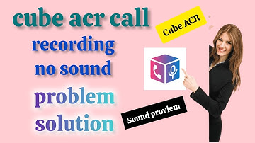 ACR Call Recording FIXED No Sound Problem Solved!