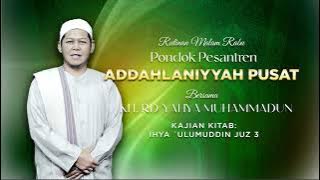 21 JAN 2025 (IHYA JUZ 3 ASSALAM HAL 217) TENTANG TERHINA NYA DUNIA PART 21