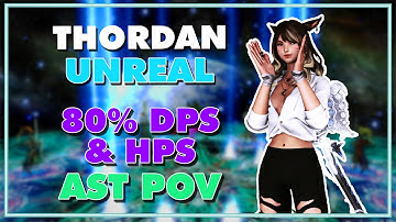 FFXIV - Thordan Unreal (AST PoV) - First Clear!