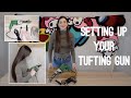 Setting Up Your Tufting Gun